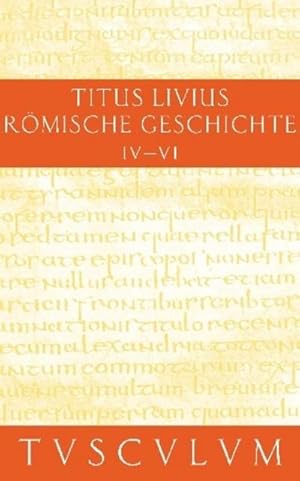 Bild des Verkufers fr Titus Livius: Rmische Geschichte Buch 4-6. Ab urbe condita. Bd.2 : Buch 4-6. Lateinisch - Deutsch zum Verkauf von AHA-BUCH GmbH