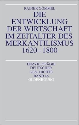 Bild des Verkufers fr Die Entwicklung der Wirtschaft im Zeitalter des Merkantilismus 1620-1800 zum Verkauf von AHA-BUCH GmbH