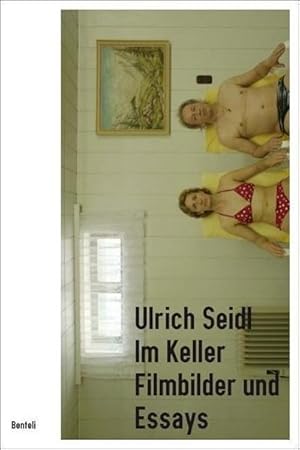 Image du vendeur pour Ulrich Seidl. Im Keller mis en vente par AHA-BUCH GmbH