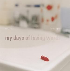 Bild des Verkufers fr Rachael Jablo : My days of Losing Words zum Verkauf von AHA-BUCH GmbH
