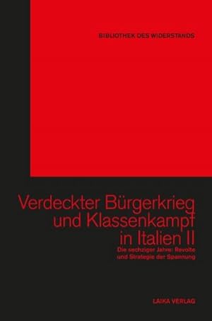 Seller image for Verdeckter Brgerkrieg und Klassenkampf in Italien, m. 2 DVDs. Bd.2 : Die sechziger Jahre. Revolte und Strategie der Spannung for sale by AHA-BUCH GmbH