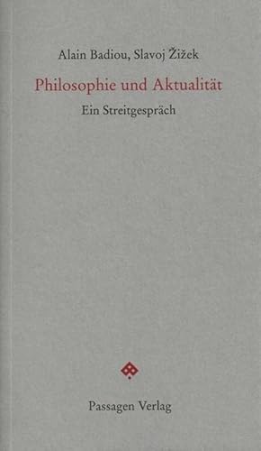 Bild des Verkufers fr Philosophie und Aktualitt : Ein Streitgesprch zum Verkauf von AHA-BUCH GmbH