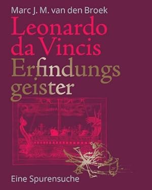 Immagine del venditore per Leonardo da Vincis Erfindungsgeister : Eine Spurensuche venduto da AHA-BUCH GmbH