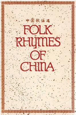 Folk Rhymes of China