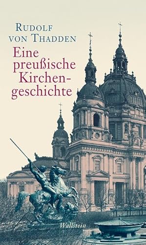 Bild des Verkufers fr Eine preuische Kirchengeschichte zum Verkauf von AHA-BUCH GmbH