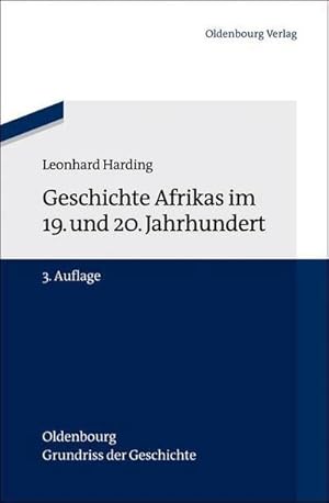 Bild des Verkufers fr Geschichte Afrikas im 19. und 20. Jahrhundert zum Verkauf von AHA-BUCH GmbH