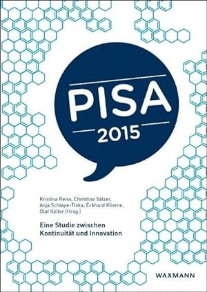 Bild des Verkufers fr PISA 2015 : Eine Studie zwischen Kontinuitt und Innovation zum Verkauf von AHA-BUCH GmbH