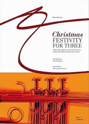 Bild des Verkufers fr Christmas Festivity for Three, fr 3 Trompeten : Trompete / Flgelhorn / Kornett zum Verkauf von AHA-BUCH GmbH