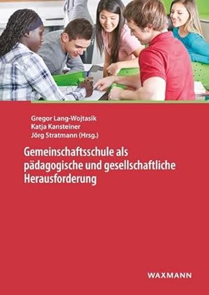Immagine del venditore per Gemeinschaftsschule als pdagogische und gesellschaftliche Herausforderung venduto da AHA-BUCH GmbH