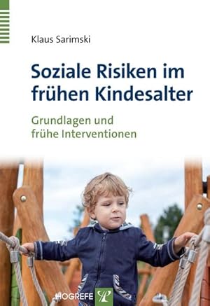 Bild des Verkufers fr Soziale Risiken im frhen Kindesalter : Grundlagen und frhe Interventionen zum Verkauf von AHA-BUCH GmbH