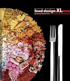 Bild des Verkufers fr Food Design XL : Dtsch.-Engl. zum Verkauf von AHA-BUCH GmbH