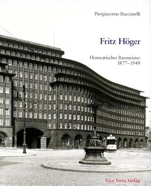 Bild des Verkufers fr Fritz Hger, Hanseatischer Baumeister 1877-1949 zum Verkauf von AHA-BUCH GmbH