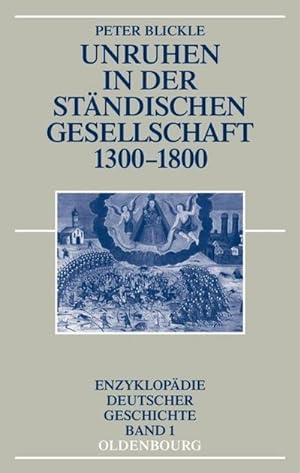 Seller image for Unruhen in der stndischen Gesellschaft 1300-1800 for sale by AHA-BUCH GmbH