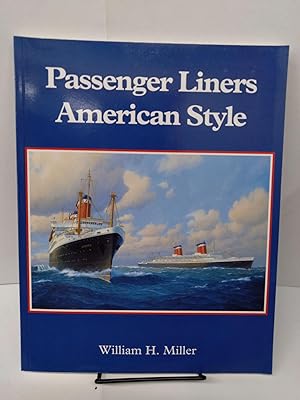 Imagen del vendedor de Passenger Liners American Style a la venta por Chamblin Bookmine