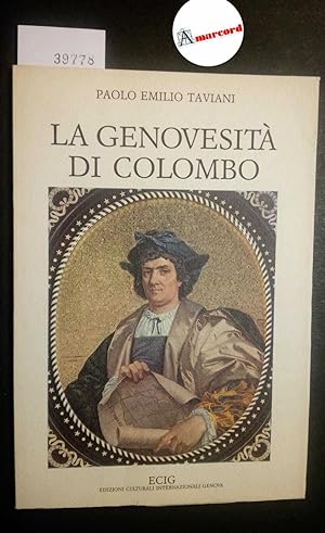 Taviani Paolo Emilio, La genovesità di Colombo, ECIG, 1988