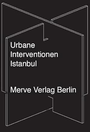 Immagine del venditore per Urbane Interventionen Istanbul : Learning from Gezi? venduto da AHA-BUCH GmbH