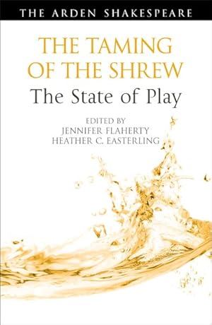 Imagen del vendedor de Taming of the Shrew : The State of Play a la venta por GreatBookPrices