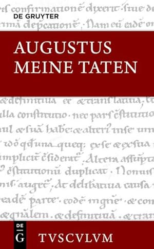 Immagine del venditore per Meine Taten / Res gestae divi Augusti : Lateinisch - griechisch - deutsch venduto da AHA-BUCH GmbH