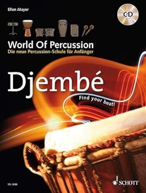 Bild des Verkufers fr World Of Percussion: Djemb, m. Audio-CD : Die neue Percussion-Schule fr Anfnger - find your beat!. Band 4. Djemb. Lehrbuch. zum Verkauf von AHA-BUCH GmbH