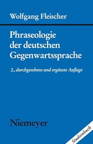 Bild des Verkufers fr Phraseologie der deutschen Gegenwartssprache : Studienbuch zum Verkauf von AHA-BUCH GmbH