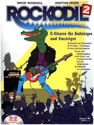 Seller image for Rockodil, m. MP3-CD. Bd.2 : E-Gitarre fr Aufsteiger und Umsteiger for sale by AHA-BUCH GmbH