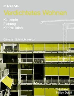 Image du vendeur pour Verdichtetes Wohnen : Konzepte, Planung, Konstruktion mis en vente par AHA-BUCH GmbH