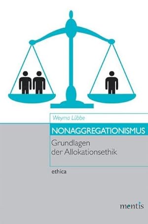 Bild des Verkufers fr Nonaggregationismus : Grundlagen der Allokationsethik zum Verkauf von AHA-BUCH GmbH