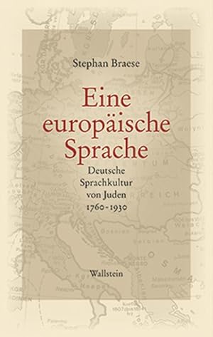 Immagine del venditore per Eine europische Sprache : Deutsche Sprachkultur von Juden 1760 - 1930 venduto da AHA-BUCH GmbH