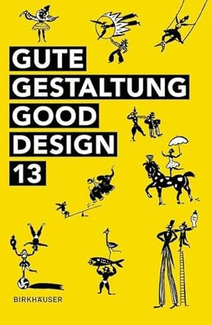 Immagine del venditore per Gute Gestaltung - Good Design 13 : ddc venduto da AHA-BUCH GmbH