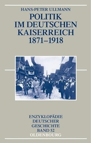Seller image for Politik im Deutschen Kaiserreich 1871-1918 for sale by AHA-BUCH GmbH