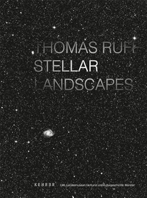 Bild des Verkufers fr Thomas Ruff - Stellar Landscapes zum Verkauf von AHA-BUCH GmbH