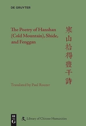 Bild des Verkufers fr The Poetry of Hanshan (Cold Mountain), Shide, and Fenggan zum Verkauf von AHA-BUCH GmbH