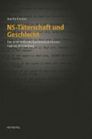 Bild des Verkufers fr NS-Tterschaft und Geschlecht : Der erste britische Ravensbrck-Prozess 1946/47 in Hamburg. Diss. zum Verkauf von AHA-BUCH GmbH