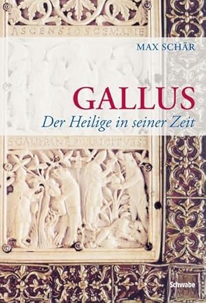 Bild des Verkufers fr Gallus : Der Heilige in seiner Zeit zum Verkauf von AHA-BUCH GmbH