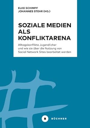 Bild des Verkufers fr Soziale Medien als Konfliktarena : Alltagskonflikte Jugendlicher und wie sie ber die Nutzung von Social Network Sites bearbeitet werden zum Verkauf von AHA-BUCH GmbH