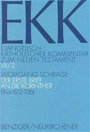 Image du vendeur pour Der erste Brief an die Korinther. Tl.2 : EKK VII/2, 1. Kor 6,12-11,16 mis en vente par AHA-BUCH GmbH