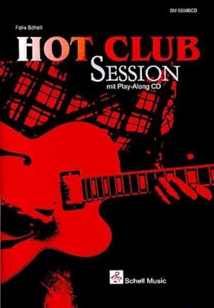 Seller image for Hot Club Session (Noten/ TAB/ CD) : mit Play-Along-CD for sale by AHA-BUCH GmbH