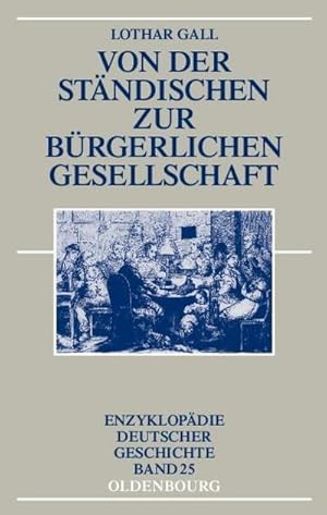 Seller image for Von der stndischen zur brgerlichen Gesellschaft for sale by AHA-BUCH GmbH