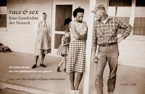 Seller image for race & sex: Eine Geschichte der Neuzeit : 49 Schlsseltexte aus vier Jahrhunderten neu gelesen for sale by AHA-BUCH GmbH