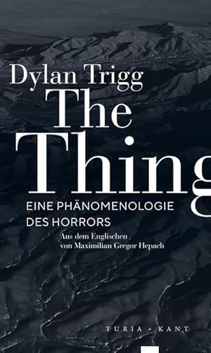 Immagine del venditore per The Thing : Eine Phnomenologie des Horrors venduto da AHA-BUCH GmbH