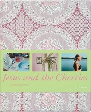 Bild des Verkufers fr Jessica Backhaus - Jesus and the Cherries : Dt. /Engl. zum Verkauf von AHA-BUCH GmbH