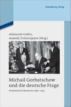 Imagen del vendedor de Michail Gorbatschow und die deutsche Frage : Sowjetische Dokumente 1986-1991 a la venta por AHA-BUCH GmbH