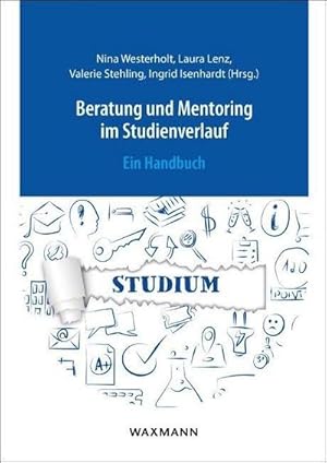 Immagine del venditore per Beratung und Mentoring im Studienverlauf : Ein Handbuch venduto da AHA-BUCH GmbH