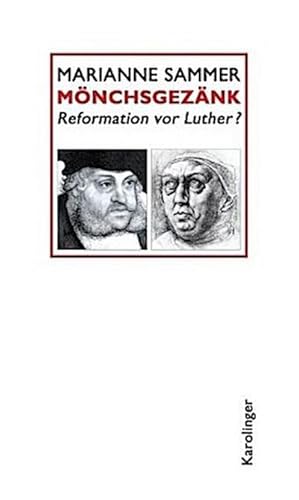Bild des Verkufers fr Mnchsgeznk : Reformation vor Luther? zum Verkauf von AHA-BUCH GmbH