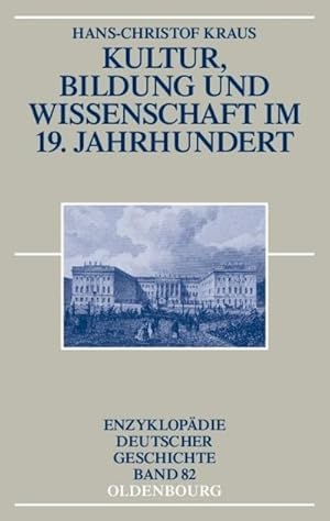 Image du vendeur pour Kultur, Bildung und Wissenschaft im 19. Jahrhundert mis en vente par AHA-BUCH GmbH