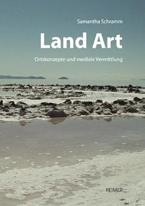 Immagine del venditore per Land Art : Ortskonzepte und mediale Vermittlung - Zwischen Site und Non-Site venduto da AHA-BUCH GmbH