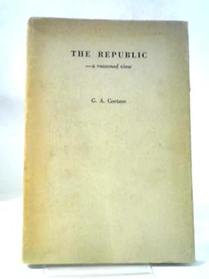 Immagine del venditore per The Republic - A Reasoned View venduto da World of Rare Books