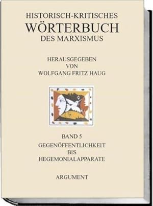 Image du vendeur pour Historisch-kritisches Wrterbuch des Marxismus : Gegenffentlichkeit bis Hegemonialapparat mis en vente par AHA-BUCH GmbH