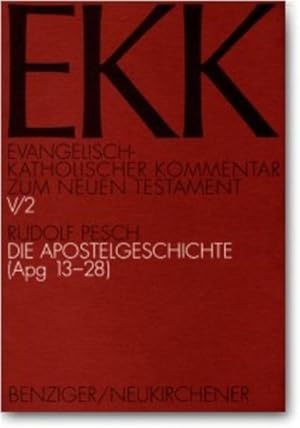 Seller image for Evangelisch-Katholischer Kommentar zum Neuen Testament (EKK) Die Apostelgeschichte. Tl.2 : Apg 13-28 for sale by AHA-BUCH GmbH
