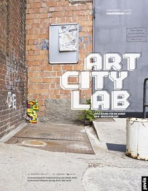 Seller image for Art City Lab : Neue Rume fr die Kunst for sale by AHA-BUCH GmbH